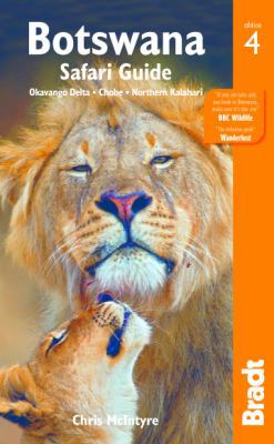 Botswana Safari Guide: Okavango Delta, Chobe, N... 1841624896 Book Cover