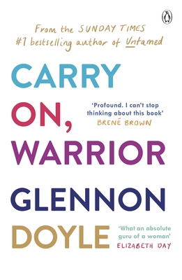 Carry On, Warrior: From Glennon Doyle, the #1 b... 0718177363 Book Cover