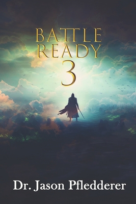 Battle Ready 3 B0DLP7Z5CN Book Cover
