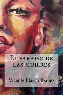 El paraíso de las mujeres [Spanish] 1973935406 Book Cover