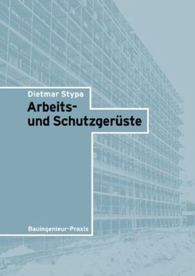 Arbeits- und Schutzgerüste [German] 3433016445 Book Cover