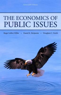 The Economics of Public Issues 032159455X Book Cover