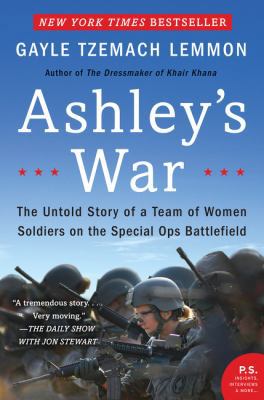 Ashley's War: The Untold Story of a Team of Wom... 0062333828 Book Cover