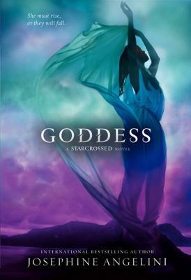 Goddess: A Starcrossed Novel 0062012037 Book Cover