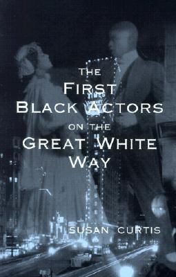 The First Black Actors on the Great White Way 0826260241 Book Cover