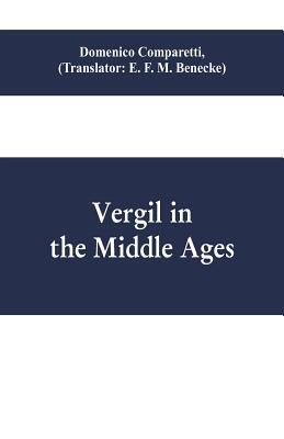 Vergil in the Middle Ages 9353609852 Book Cover