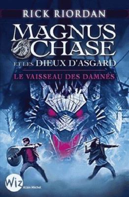 Magnus Chase et les dieux d'Asgard - tome 3: Le... [French] 2226325204 Book Cover