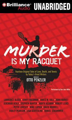 Murder Is My Racquet: Fourteen Original Tales o... 144188002X Book Cover