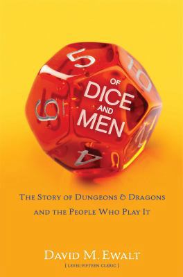 Of Dice and Men: The Story of Dungeons & Dragon... 1451640501 Book Cover