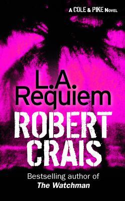 L.A. Requiem B002KGF3AE Book Cover