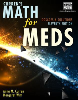 Curren's Math for Meds with Access Code: Dosage... 1111540918 Book Cover