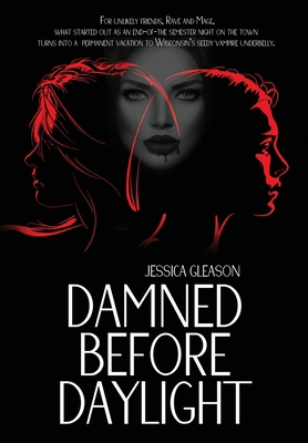 Damned Before Daylight 1967547882 Book Cover