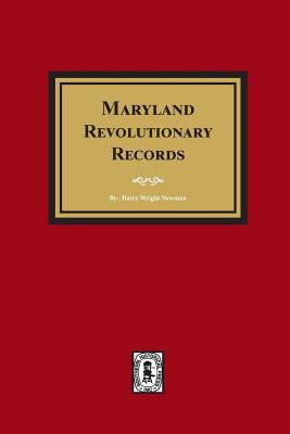 Maryland Revolutionary Records 0893087726 Book Cover