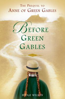 Before Green Gables 039915468X Book Cover