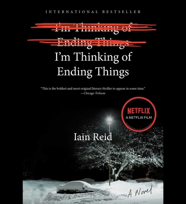 I'm Thinking of Ending Things 1797116517 Book Cover