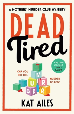 Zaffre Dead Tired Cosy crime at its finest! - J... 1804180939 Book Cover