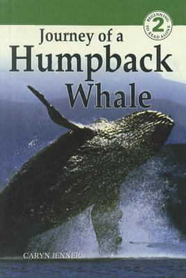 Journey of a Humpback Whale 0756956234 Book Cover