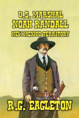 U.S. Marshal Noah Randall B0D79VZTD8 Book Cover