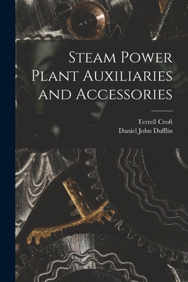 Steam Power Plant Auxiliaries and Accessories 1017398798 Book Cover