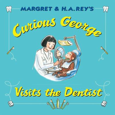 Curious George Visits the Dentist 0544146115 Book Cover