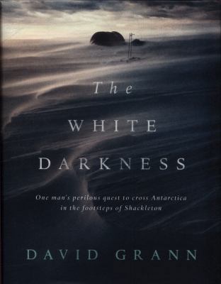 The White Darkness 1471178021 Book Cover