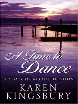 A Time to Dance (A Time to Dance Series #1) (Wo... [Large Print] 0786285486 Book Cover