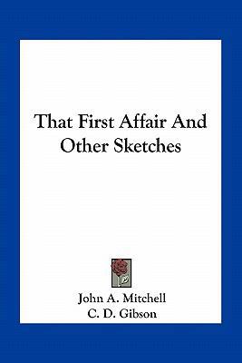 That First Affair And Other Sketches 1163767603 Book Cover