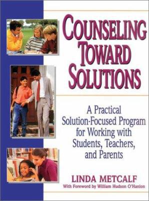 Counseling Toward Solutions: A Practical Soluti... 0876282672 Book Cover