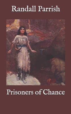 Prisoners of Chance B08PL9PG1J Book Cover