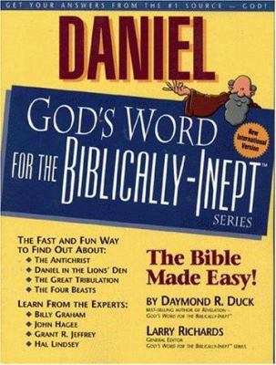 Daniel: God's Word for the Biblically-Inept [Wi... 0914984489 Book Cover