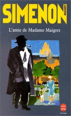 L'Amie de Madame Maigret [French] 2253142255 Book Cover