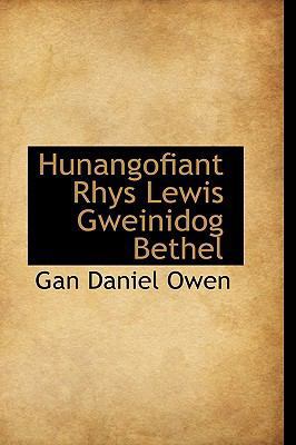 Hunangofiant Rhys Lewis Gweinidog Bethel 1115770454 Book Cover