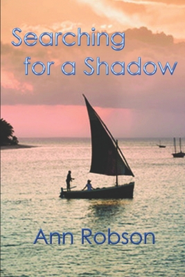 Searching For A Shadow B08FBB3ZZ8 Book Cover