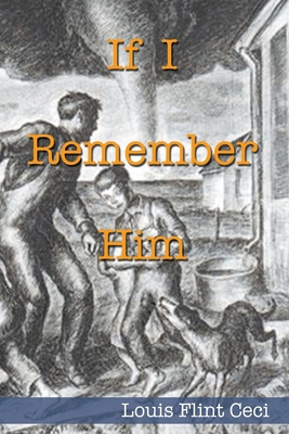 If I Remember Him 0970831080 Book Cover