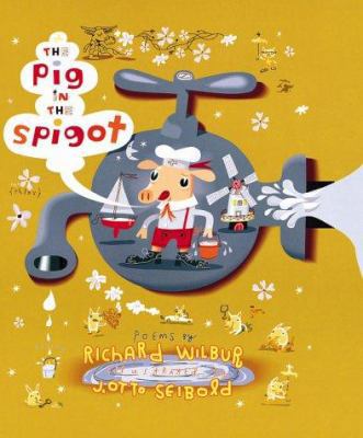 The Pig in the Spigot 0152020195 Book Cover