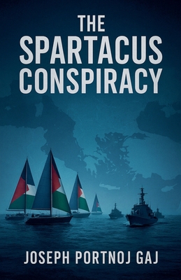 The Spartacus Conspiracy B0FX5YKPF9 Book Cover