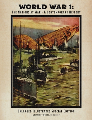 World War 1: The Nations at War - A Contemporar... B0892HW215 Book Cover