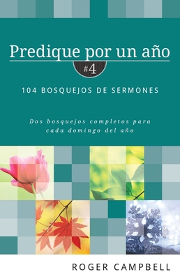 Predique Por Un Año #4 [Spanish] 0825411173 Book Cover