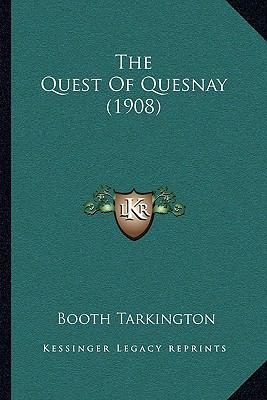 The Quest Of Quesnay (1908) 1165688220 Book Cover