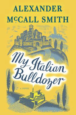 My Italian Bulldozer: A Paul Stuart Novel (1) 1101871393 Book Cover