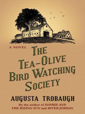 The Tea-Olive Bird Watching Society [Large Print] 0786278838 Book Cover
