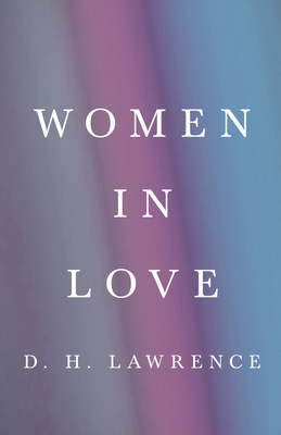 Women in Love 1528718364 Book Cover