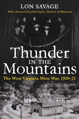 Thunder In the Mountains: The West Virginia Min... 0822936348 Book Cover