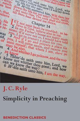 Simplicity in Preaching: A Guide to Powerfully ... 1781398887 Book Cover