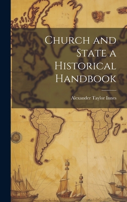 Church and State a Historical Handbook 1019544457 Book Cover