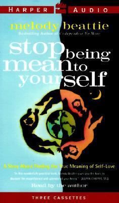 Stop Being Mean to Yourself 0694518549 Book Cover