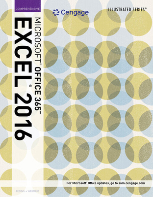 Illustrated Microsoft Office 365 & Excel 2016: ... 1305878108 Book Cover