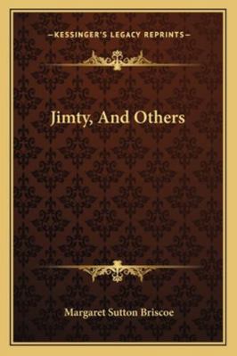 Jimty, And Others 1163285870 Book Cover