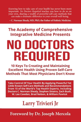 No Doctors Required: 10 Keys To Creating and Ma... 173521261X Book Cover