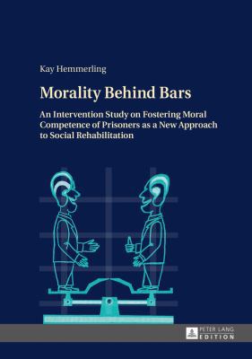 Morality Behind Bars: An Intervention Study on ... 3631618301 Book Cover